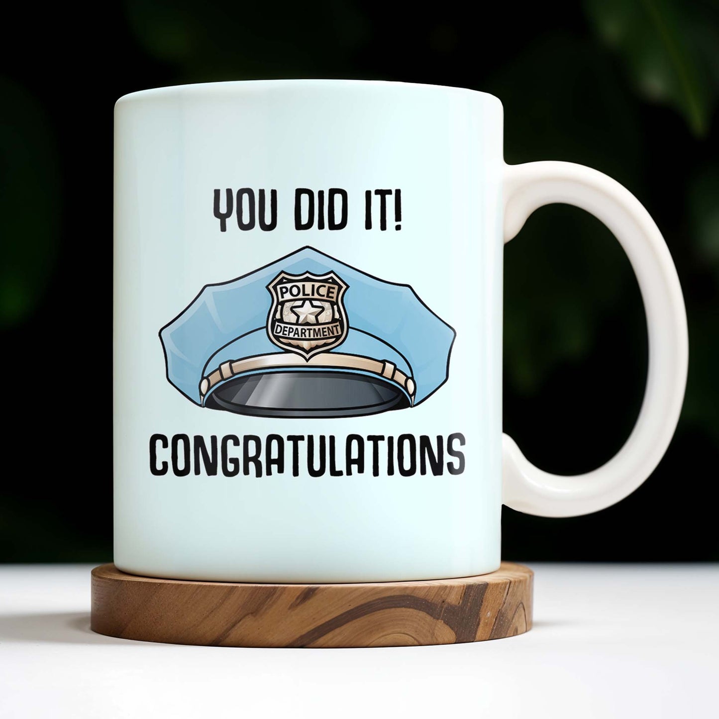 You Did It! Congratulations, Police Badge And Cap