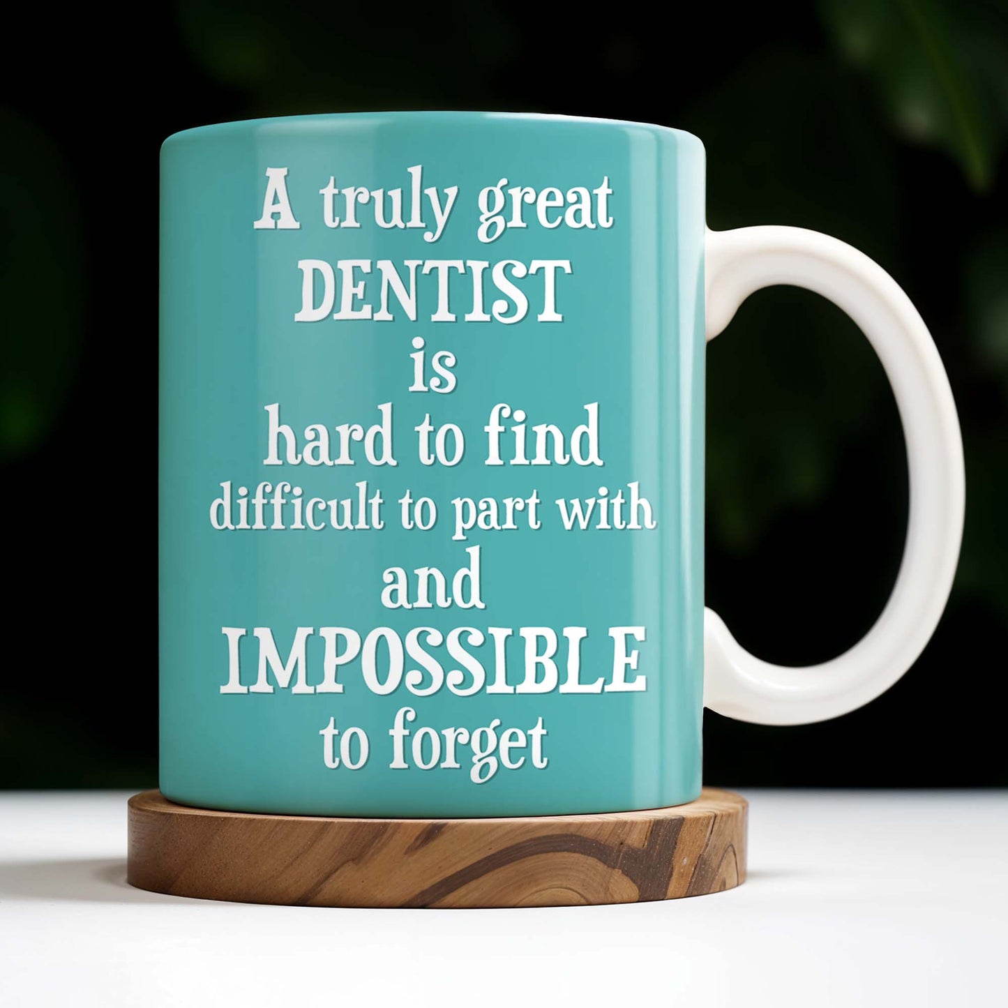 A Truly Great Dentist Is Hard to Find, Difficult to Part With and Impossible to Forget