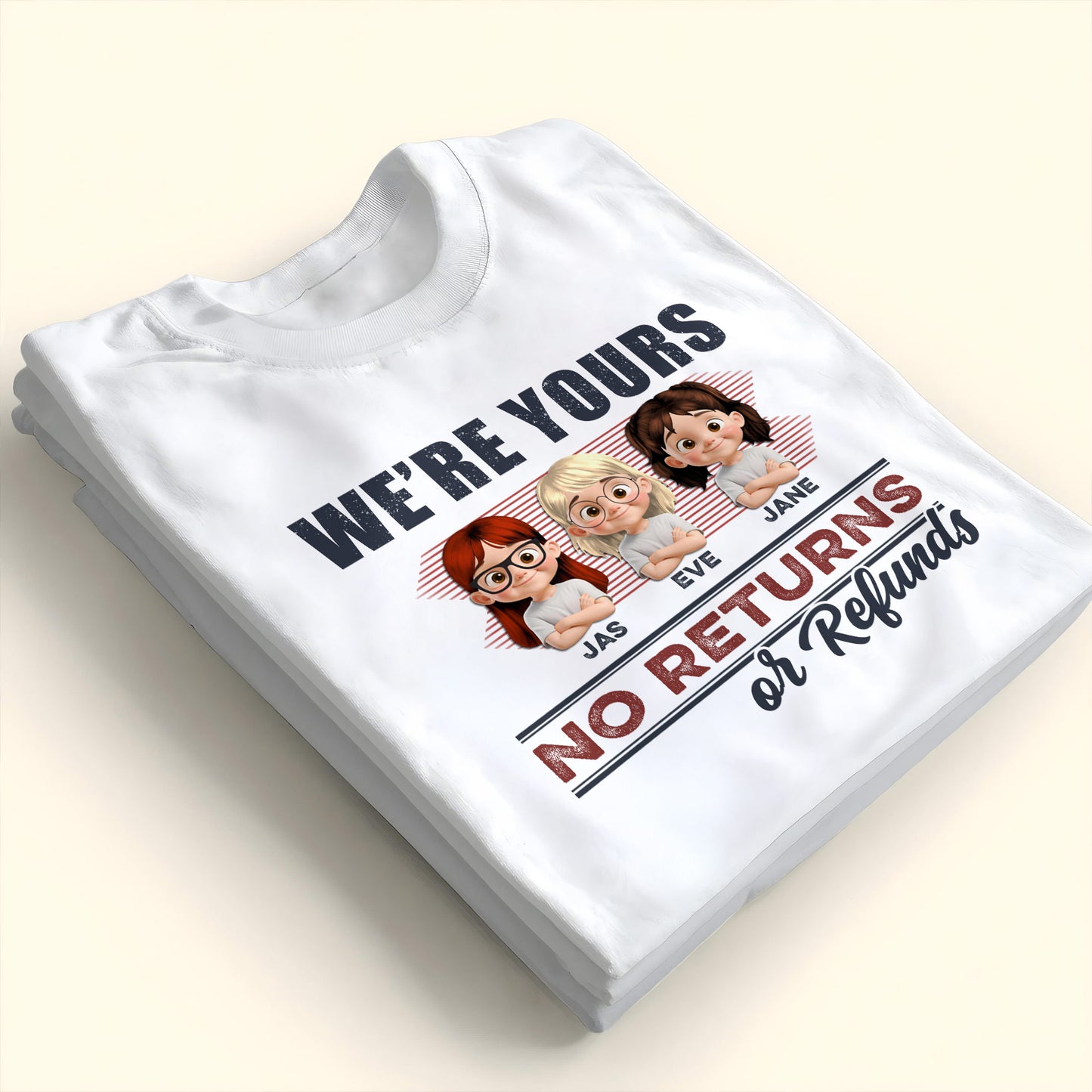 We're Yours No Returns Or Refunds, Cute Children Illustration