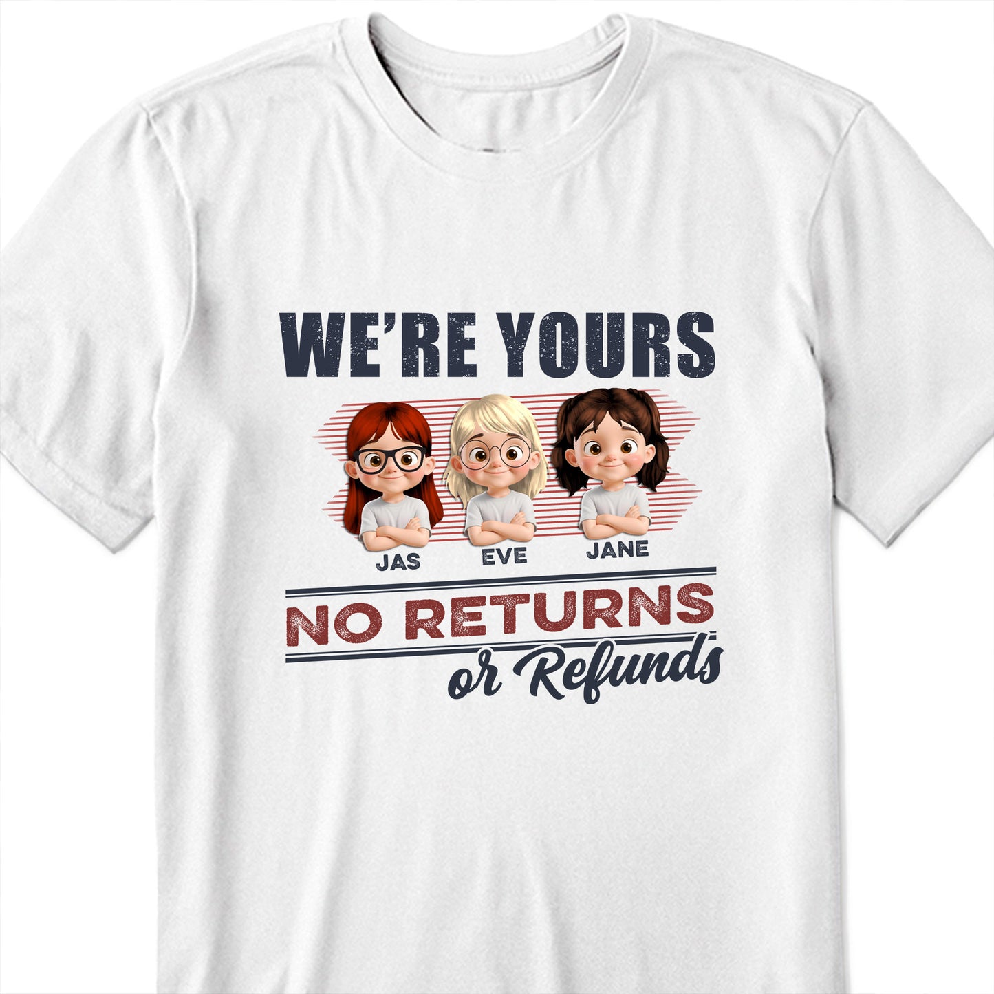 We're Yours No Returns Or Refunds, Cute Children Illustration