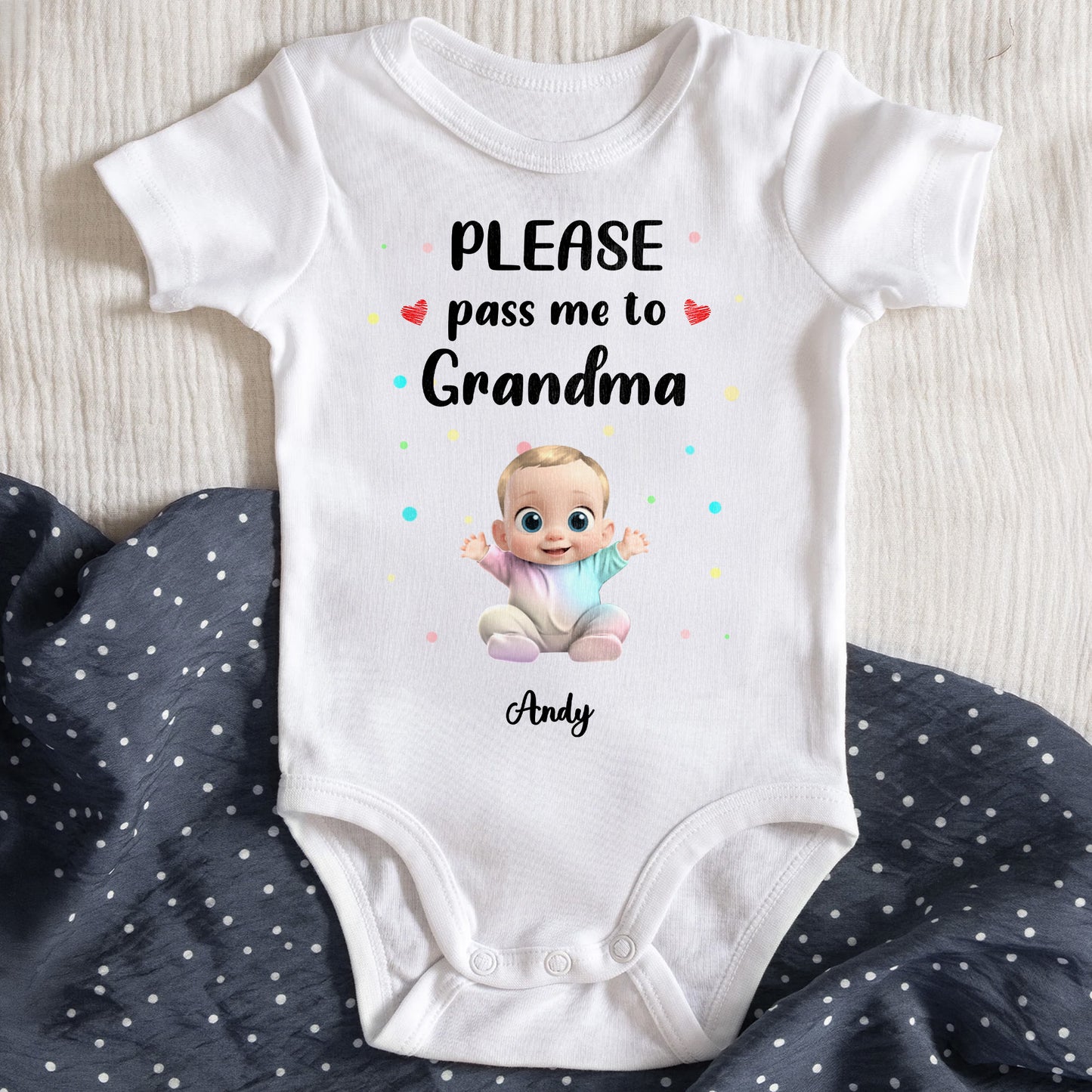 Please Pass Me To Grandma, Baby And Colorful Dots