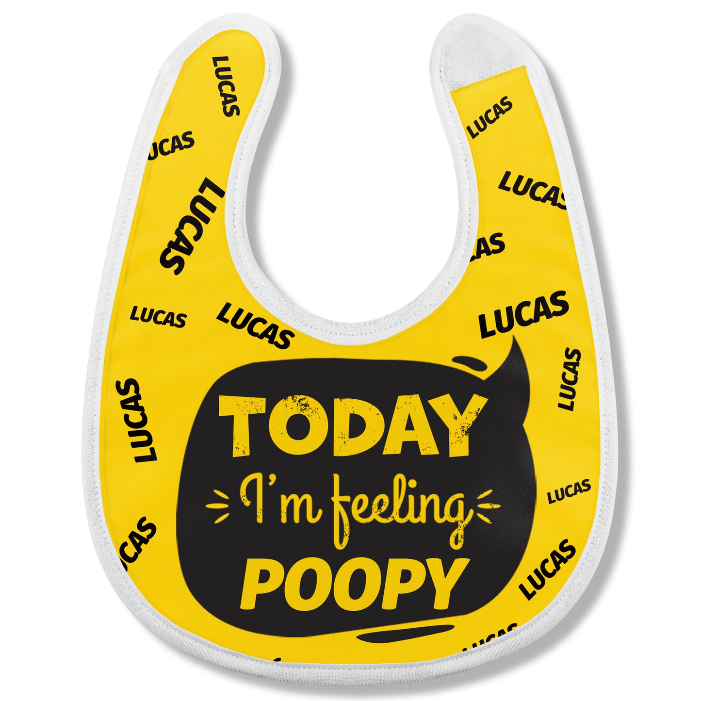 Today I'm Feeling Poopy, Smiling Poop Emoji Bib