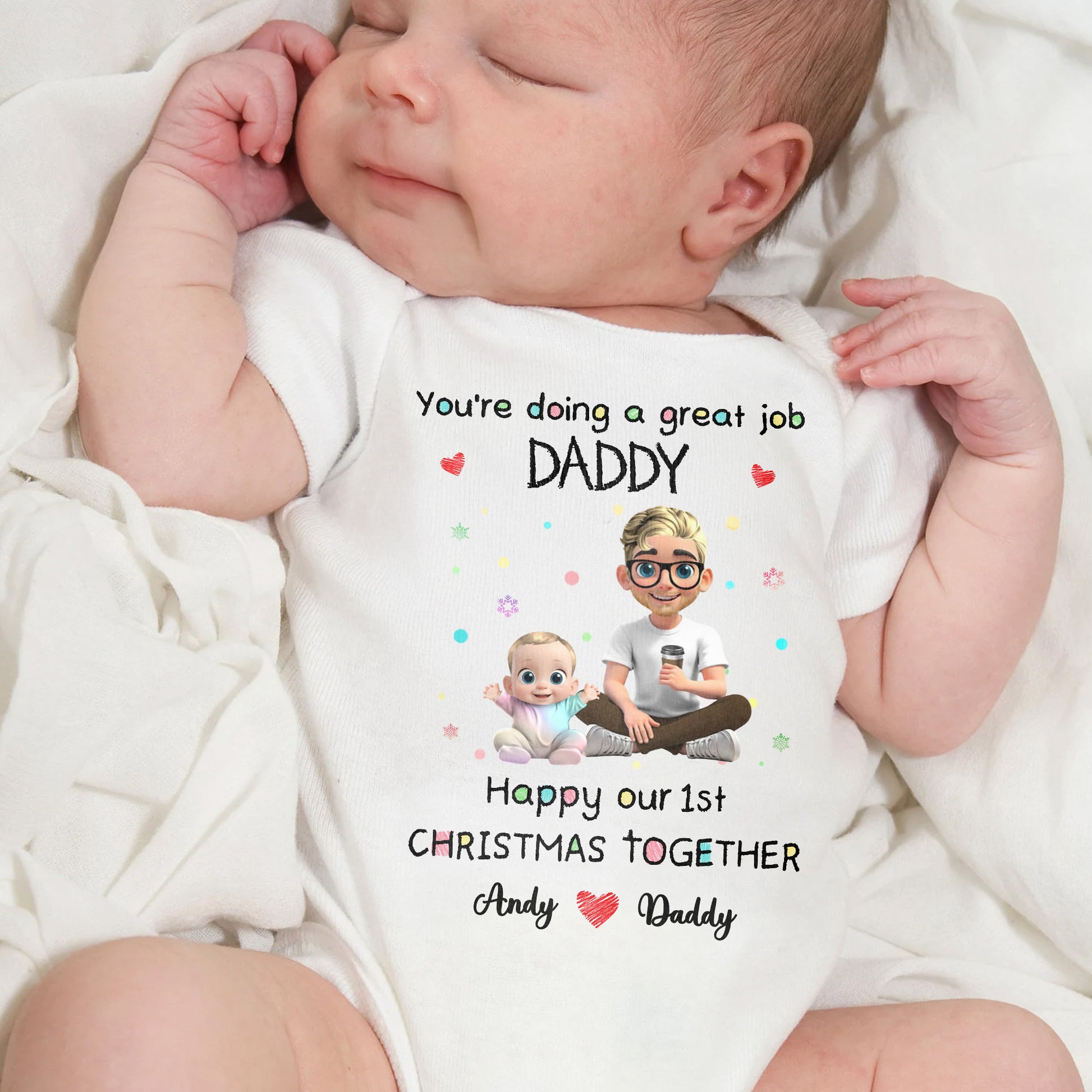 You're Doing A Great Job Daddy, Happy Our 1st Christmas Together