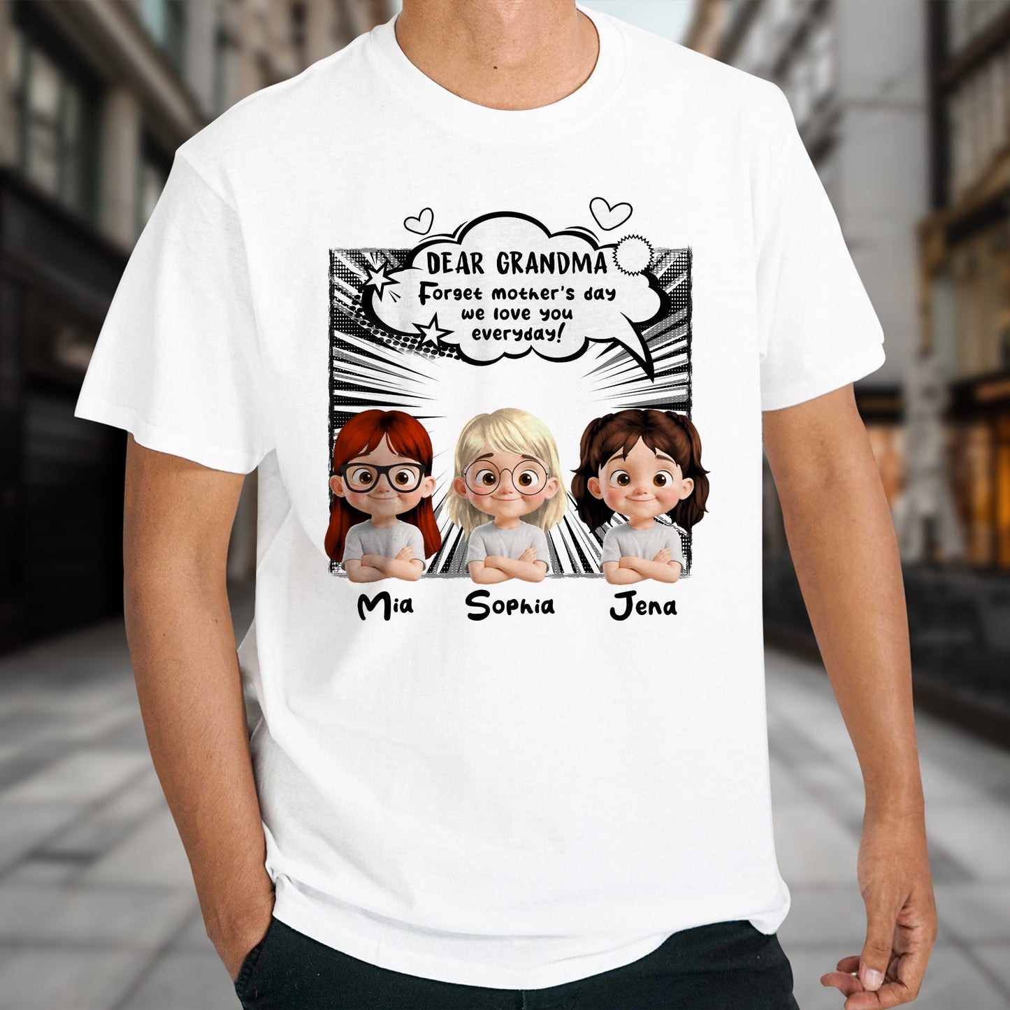 Dear Grandma, Forget Mother's Day We Love You Everyday, Cartoon Children