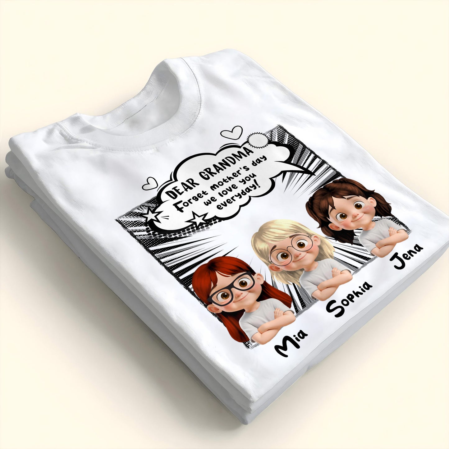 Dear Grandma, Forget Mother's Day We Love You Everyday, Cartoon Children