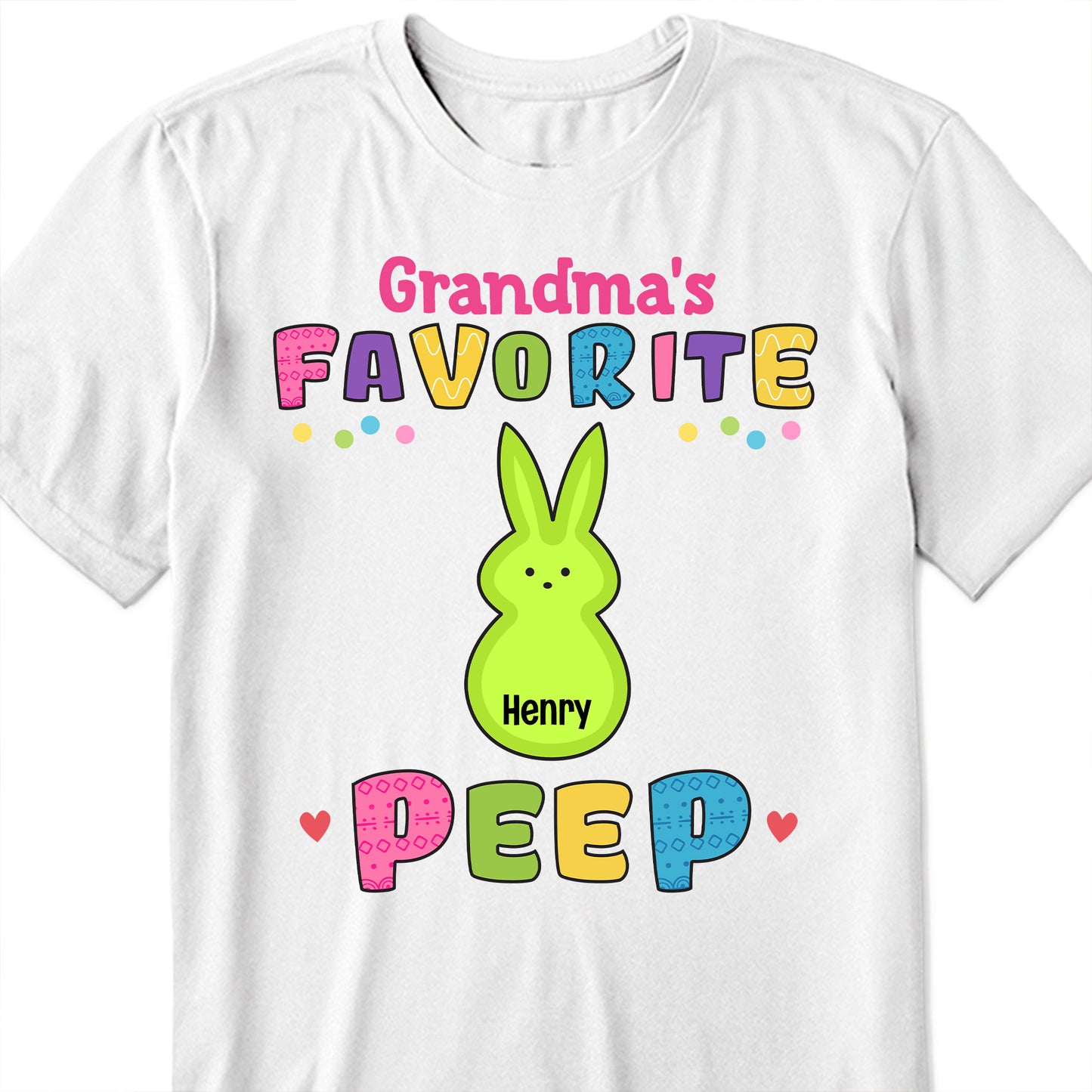 Grandma's Favorite Peep, Bunny and Colorful Letters