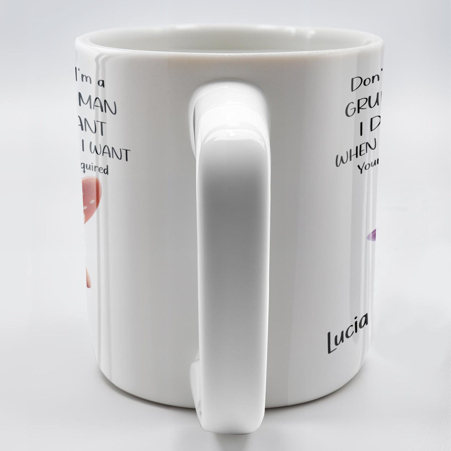 Grumpy Old Woman I Do What I Want Custom Mug