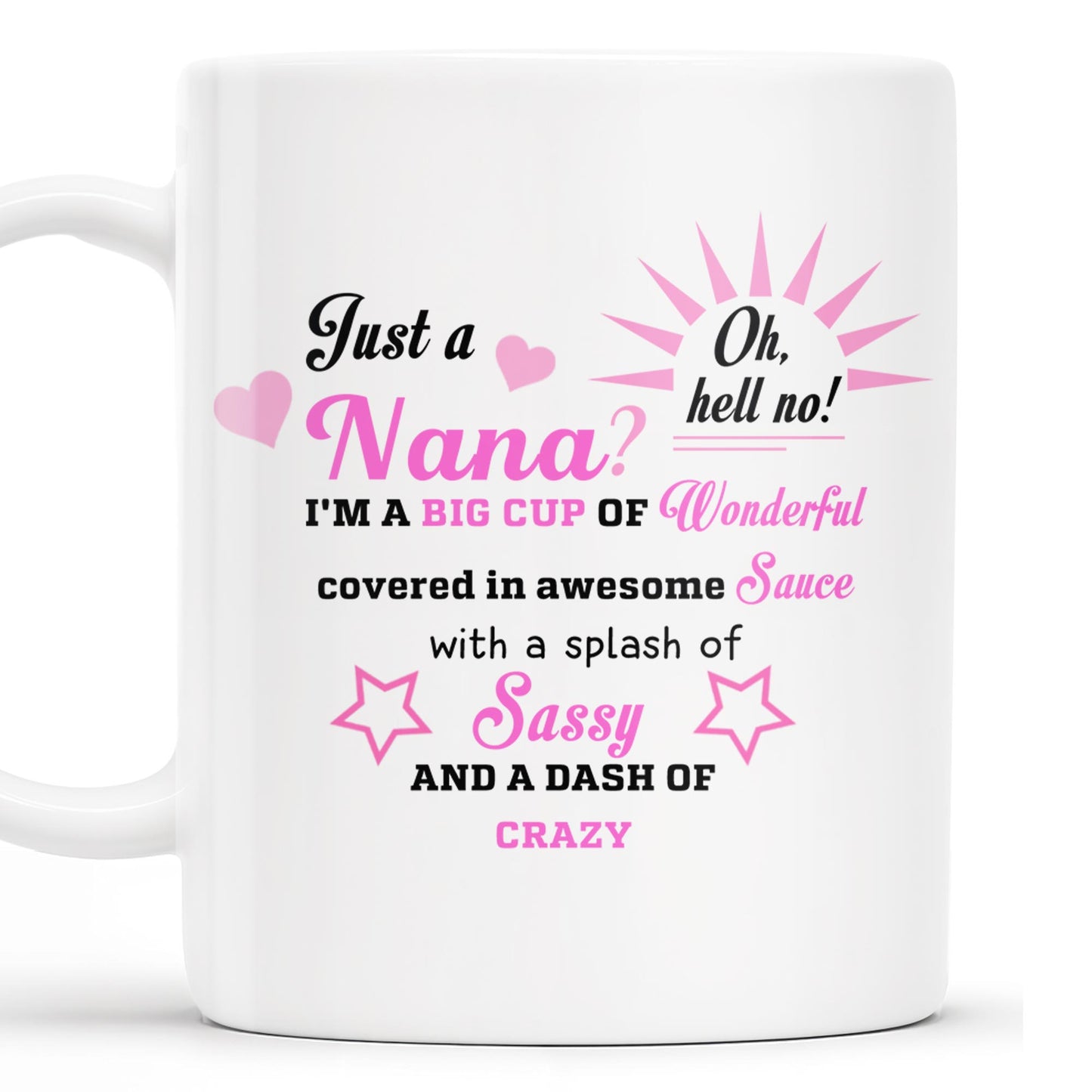 Nana Wonderful Awesome Sauce Sassy Crazy Mug