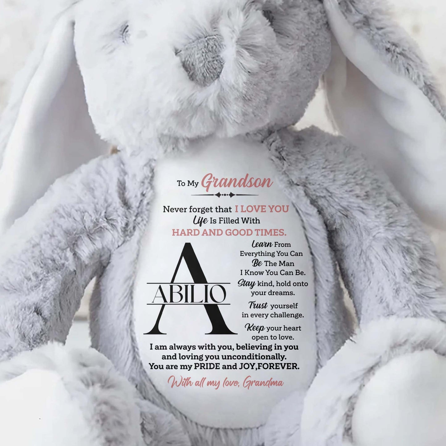 To My Grandson, Never forget that I LOVE YOU, Stuffed Bunny