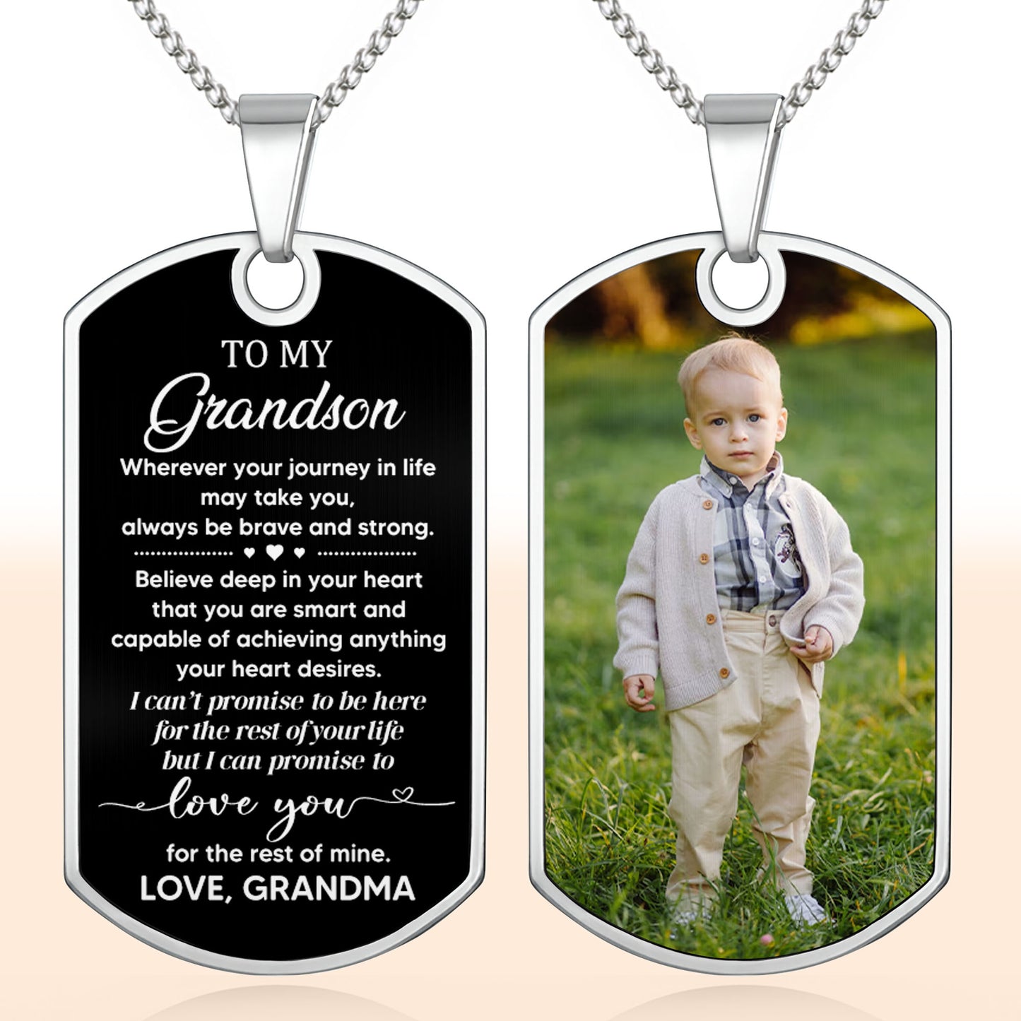Wherever Your Journey In Life May Take You, Always Be Brave And Strong, Dog Tag - Personalized Custom Dog Tag Necklace - GSN005_DTNECK