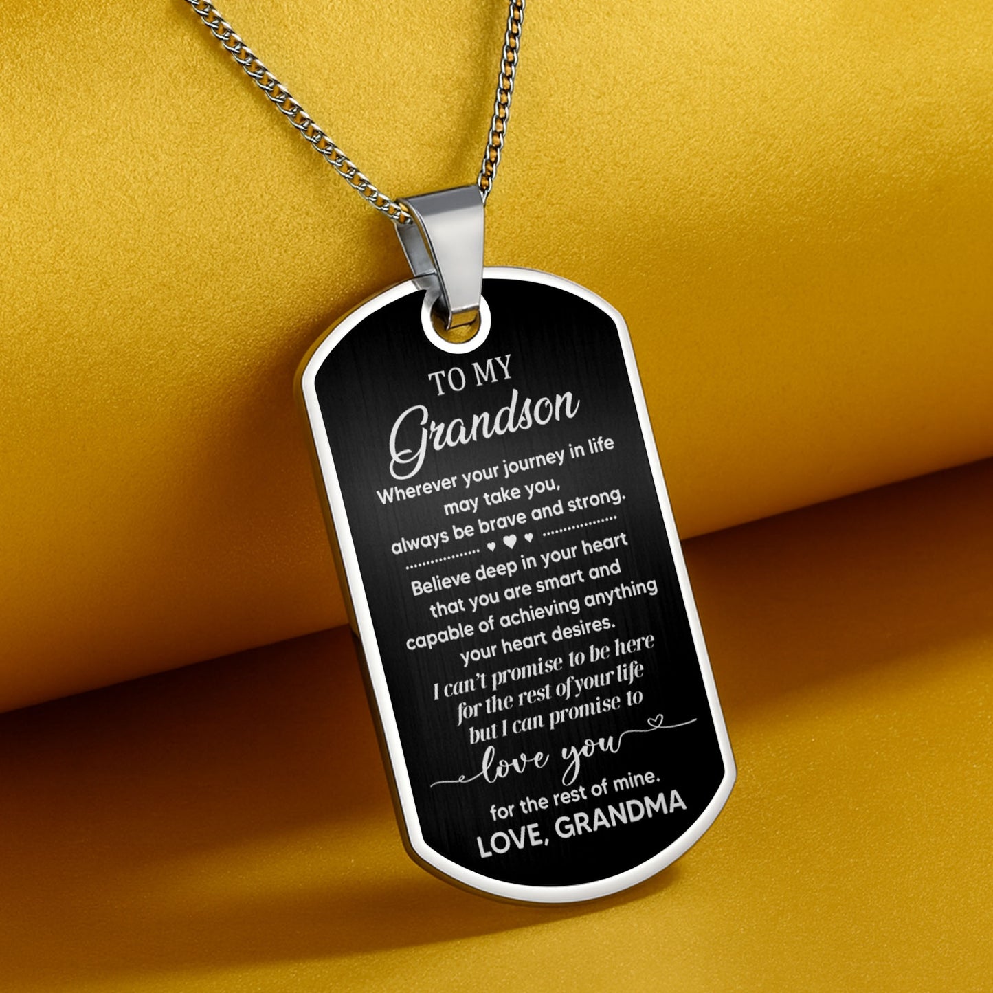 Wherever Your Journey In Life May Take You, Always Be Brave And Strong, Dog Tag - Personalized Custom Dog Tag Necklace - GSN005_DTNECK