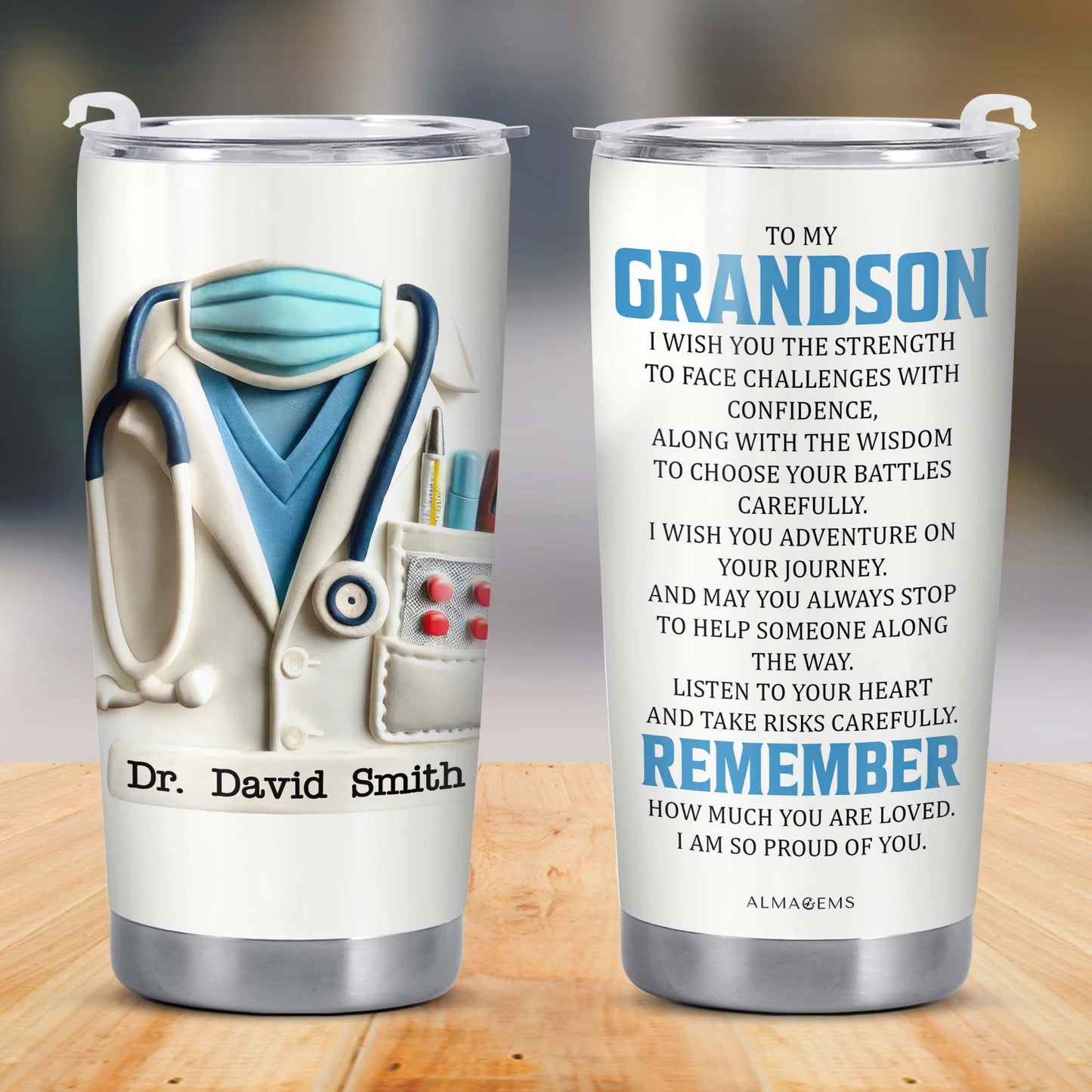 To My Grandson, I Wish You the Strength, Medical Uniform and Stethoscope - Personalized Custom Stainless Steel Tumbler 20oz 30oz - GSN048_TB