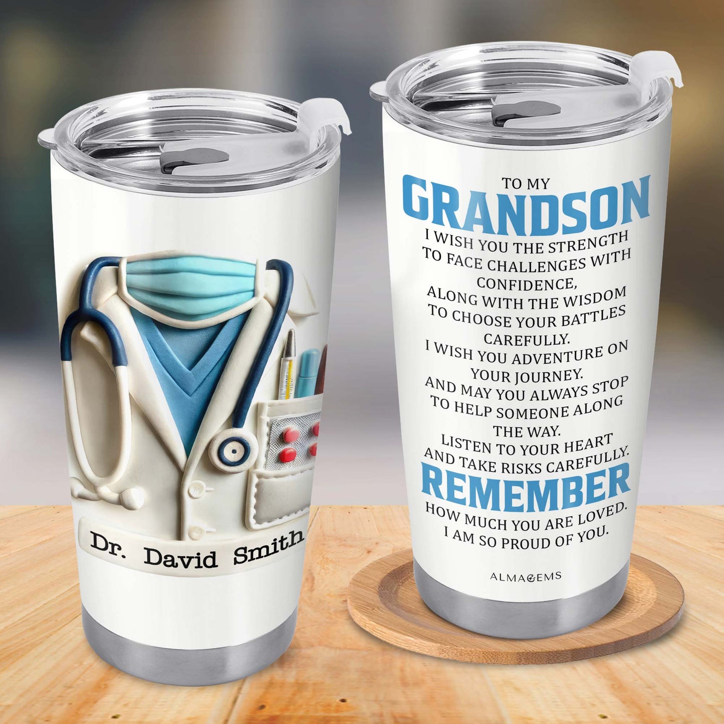 To My Grandson, I Wish You the Strength, Medical Uniform and Stethoscope - Personalized Custom Stainless Steel Tumbler 20oz 30oz - GSN048_TB
