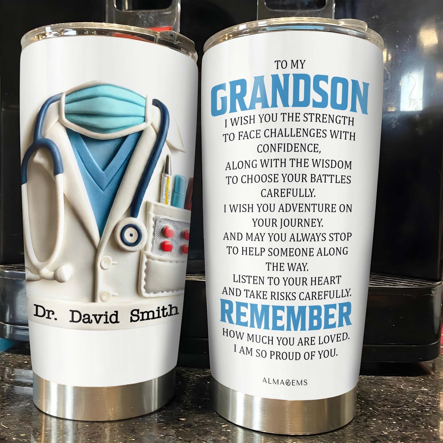To My Grandson, I Wish You the Strength, Medical Uniform and Stethoscope - Personalized Custom Stainless Steel Tumbler 20oz 30oz - GSN048_TB