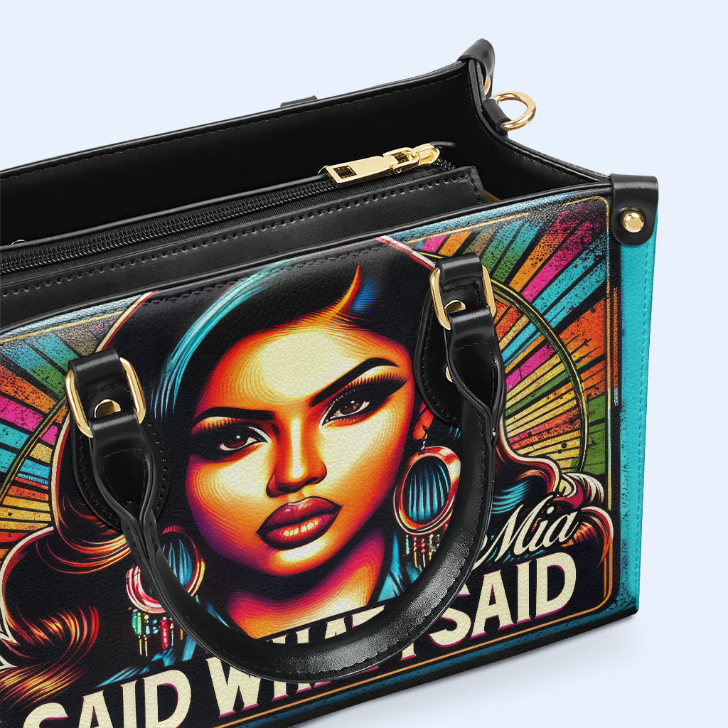 J'ai dit ce que j'ai dit - Sac à main en cuir personnalisé - HG40