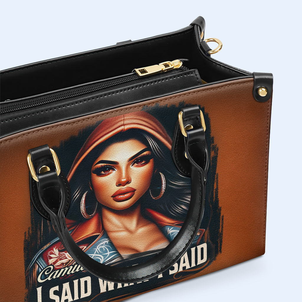 J'ai dit ce que j'ai dit - Sac à main en cuir personnalisé - HG47