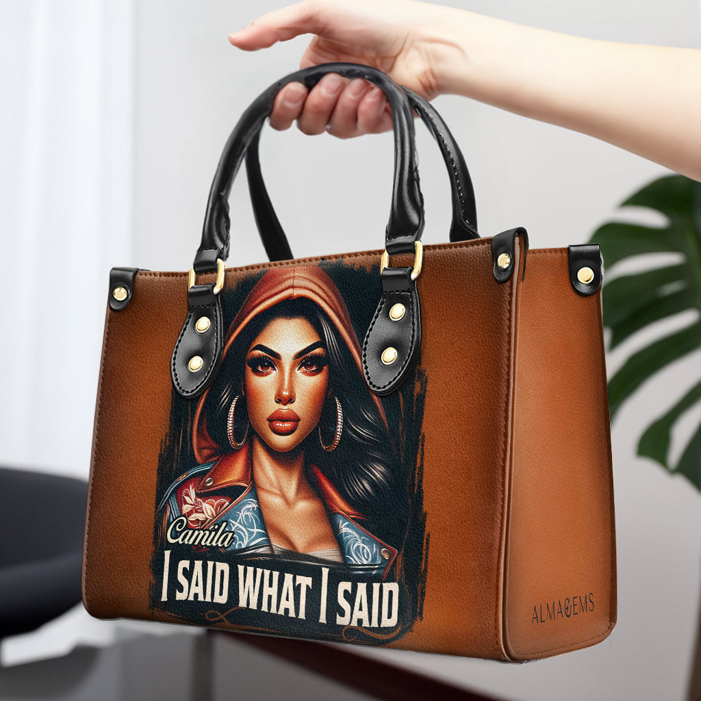 J'ai dit ce que j'ai dit - Sac à main en cuir personnalisé - HG47