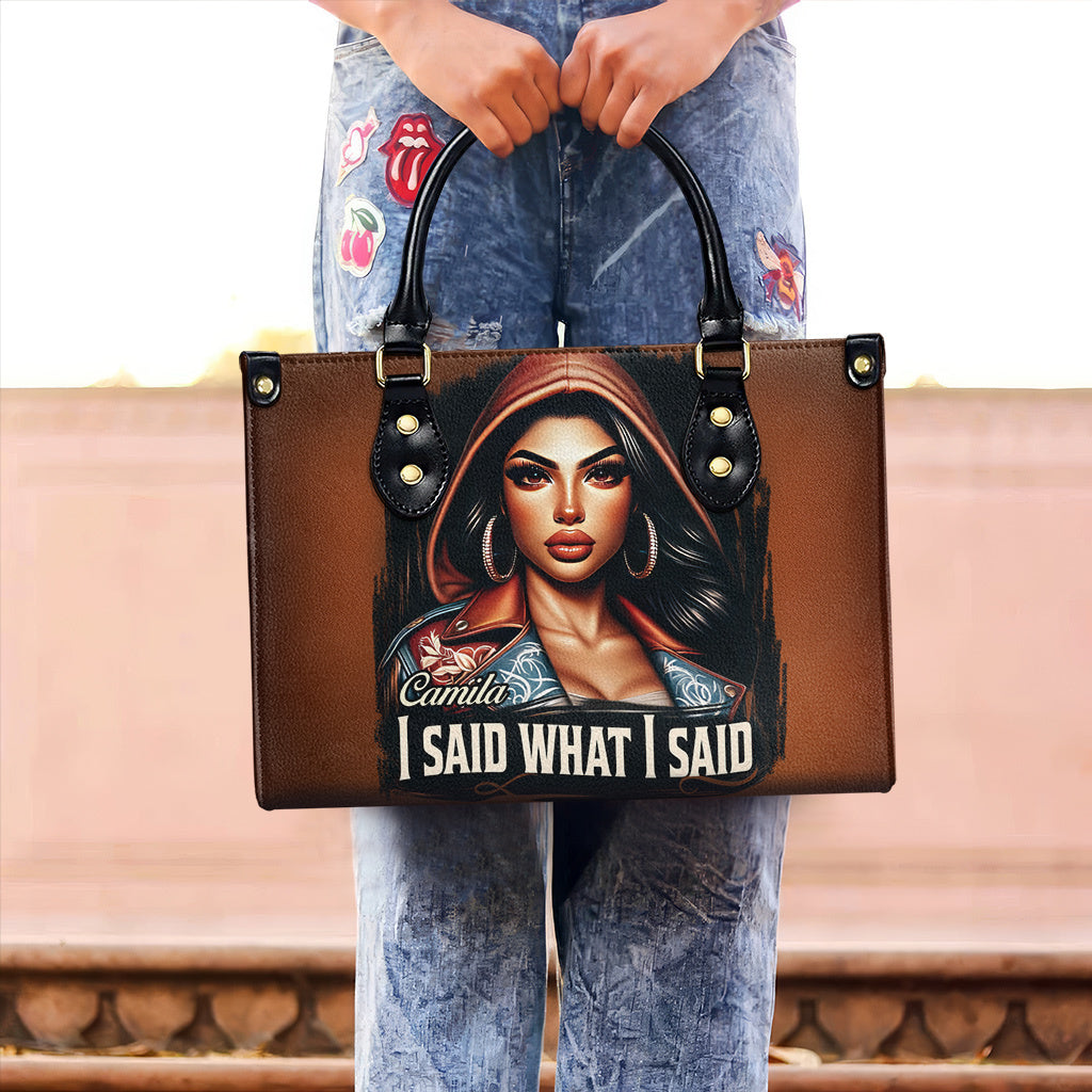 J'ai dit ce que j'ai dit - Sac à main en cuir personnalisé - HG47