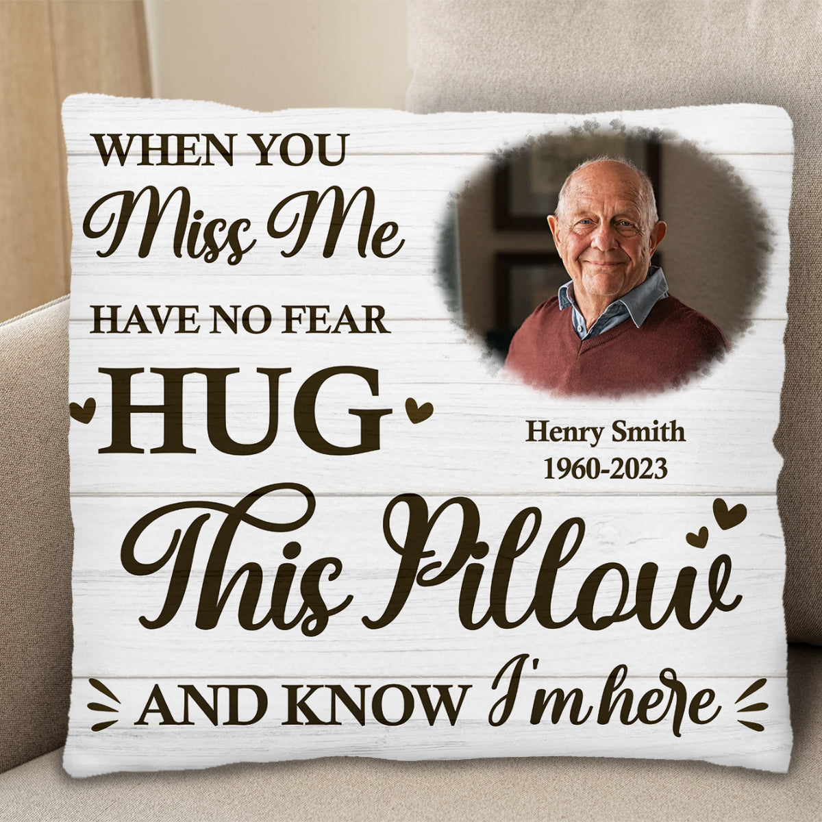 When You Miss Me Hug This Pillow Heart And Script