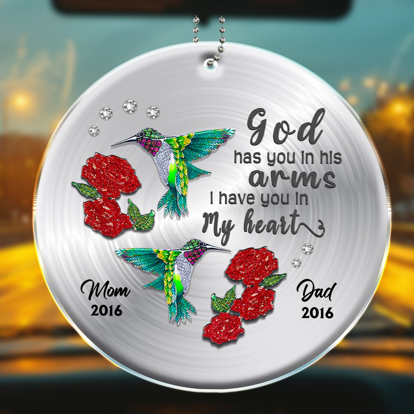 God Has You In His Arms, I Have You In My Heart Hummingbird Ornament