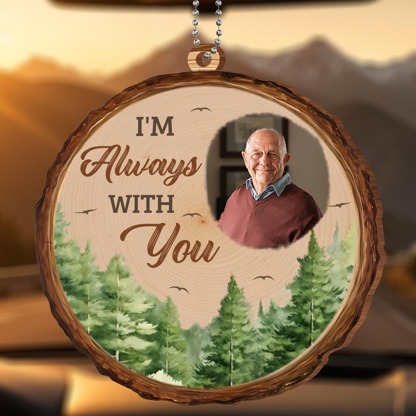 I'm Always With You Landscape Wood Ornament