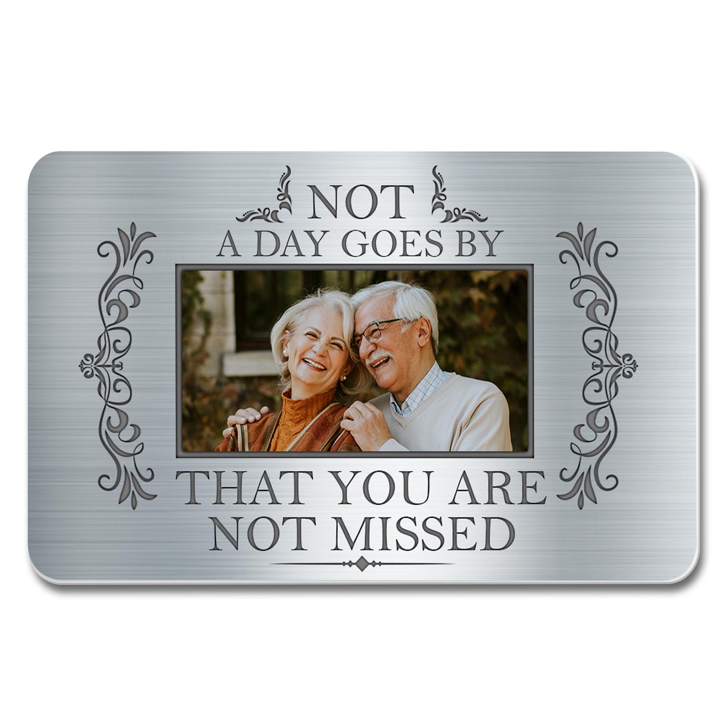 Not A Day Goes By That You Are Not Missed, Floral Photo Frame