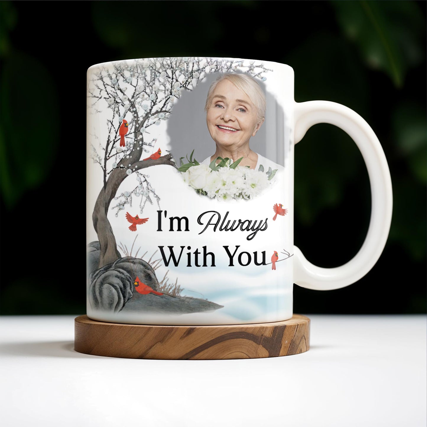 I'm Always With You Memorial Mug With Cardinal Birds
