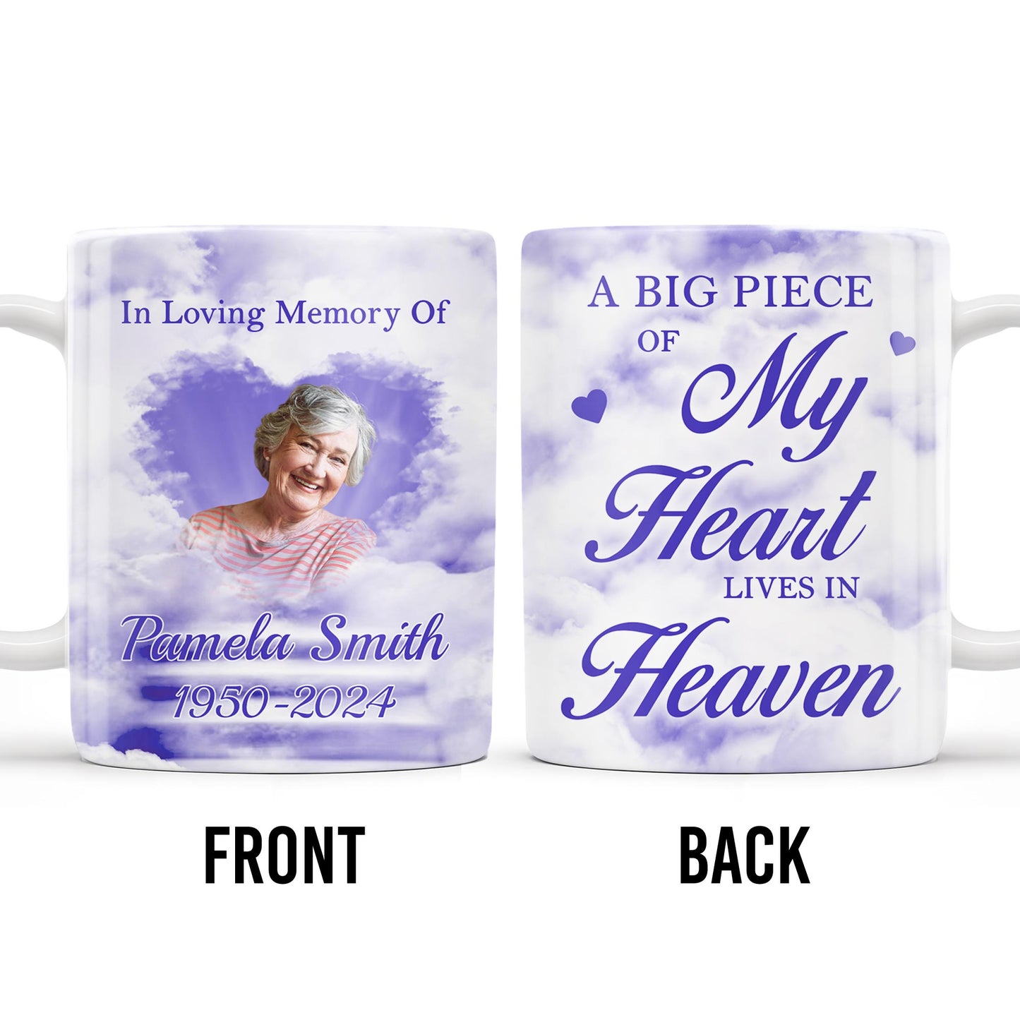 A Big Piece Of My Heart Lives In Heaven With Clouds And Hearts
