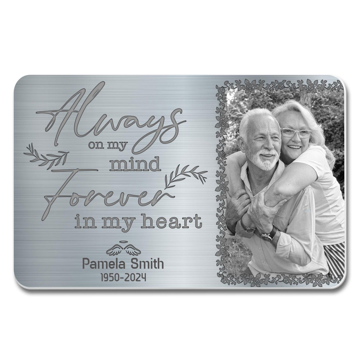 Always On My Mind Forever In My Heart Memorial Wallet Card - Personalized Aluminum Wallet Card - HME153_ALCA