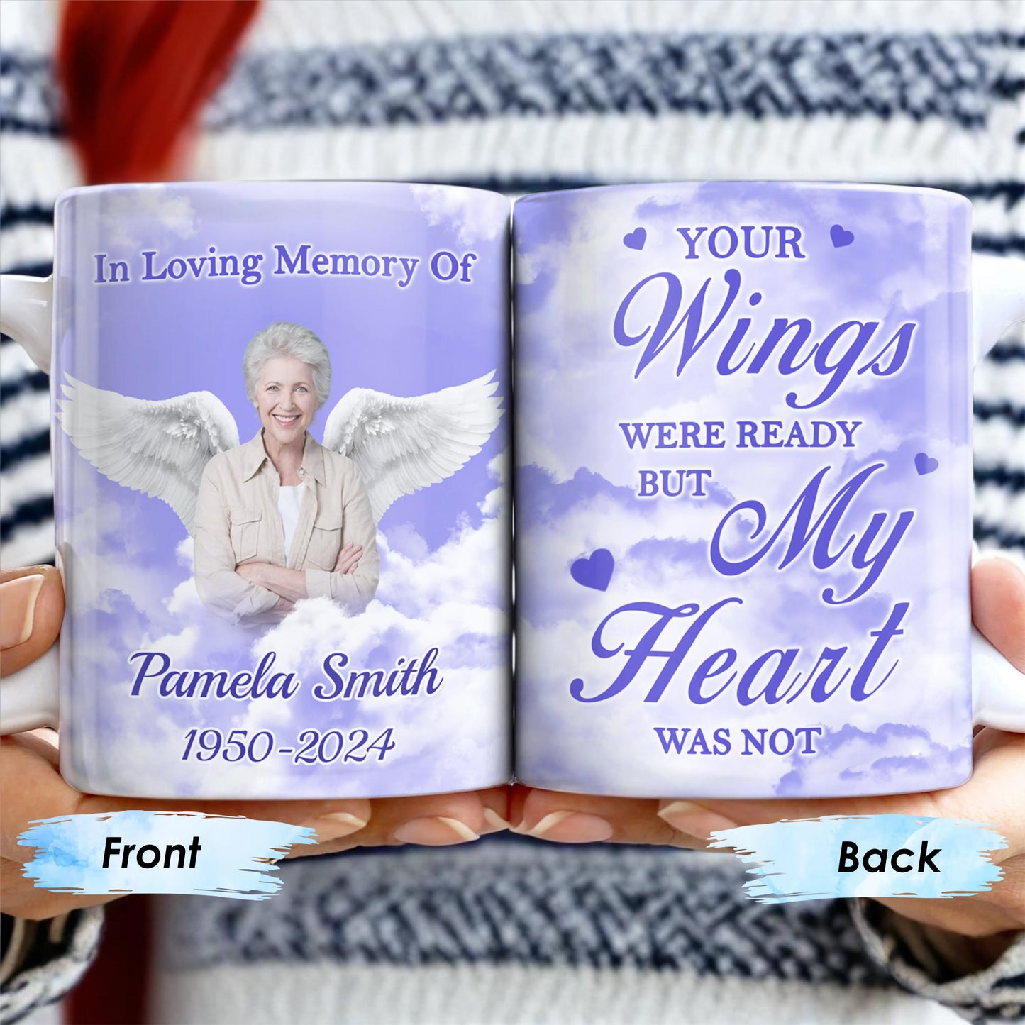 Your Wings Were Ready But My Heart Was Not Memorial Mug