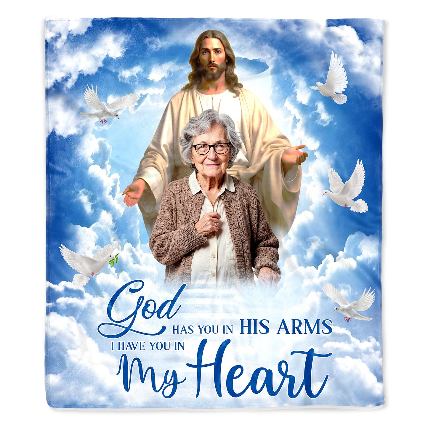 God Has You In His Arms, I Have You In My Heart Blanket