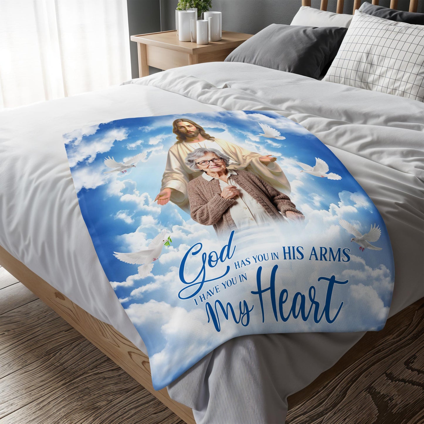 God Has You In His Arms, I Have You In My Heart Blanket