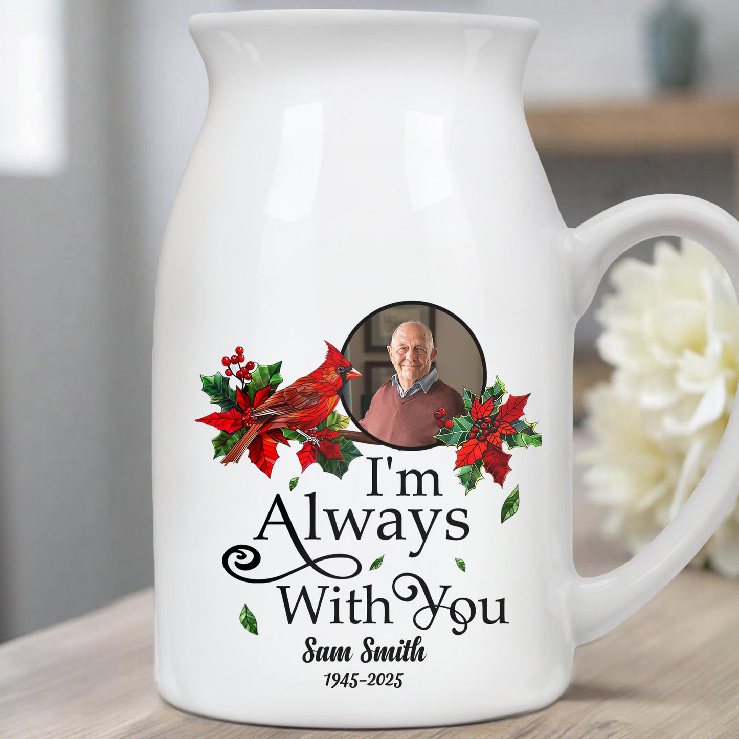 I'm Always With You Cardinal And Holly Design