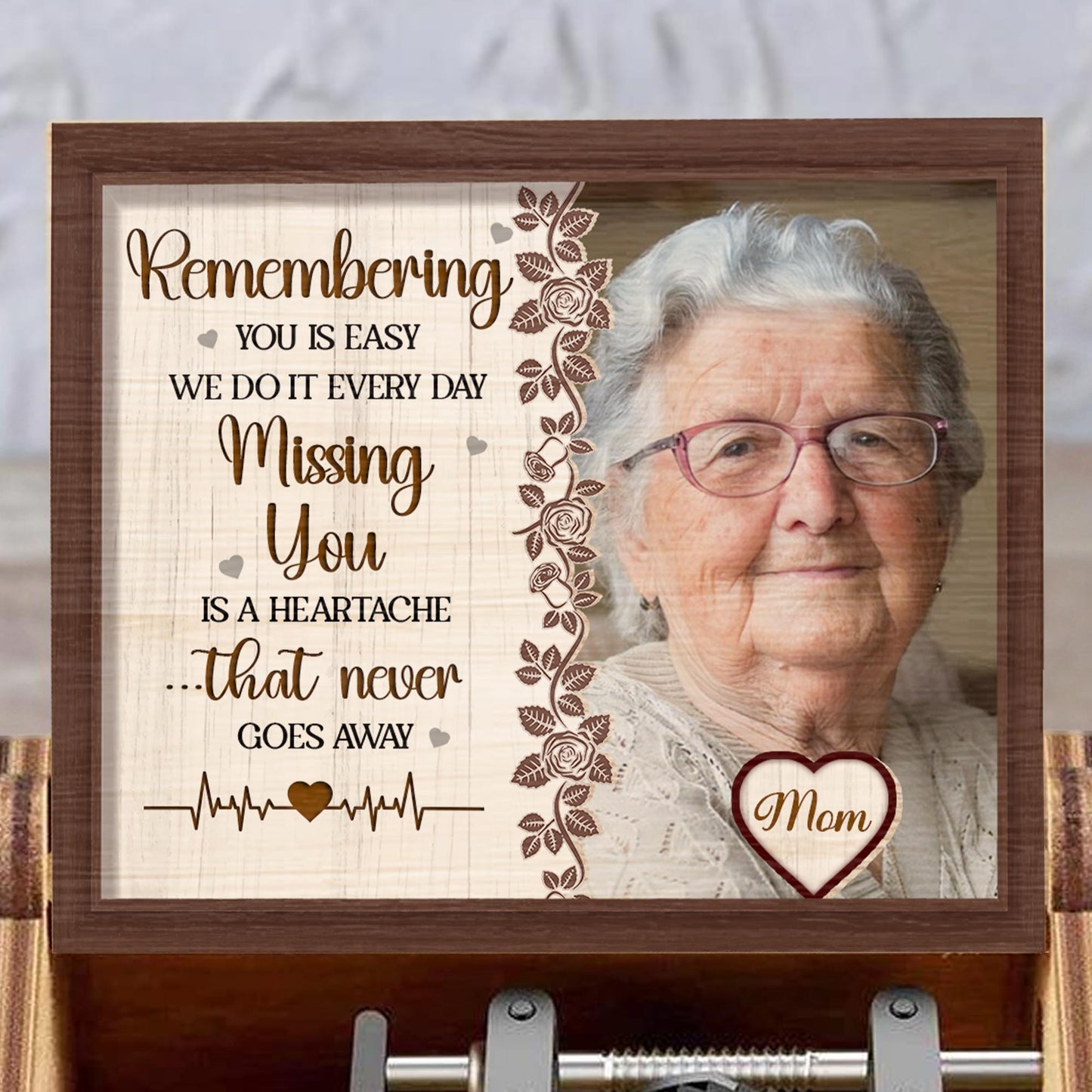 Remembering You Is Easy, Missing You Is A Heartache - Custom Music Box With "You Are My Sunshine" Tune - HME166_MZB