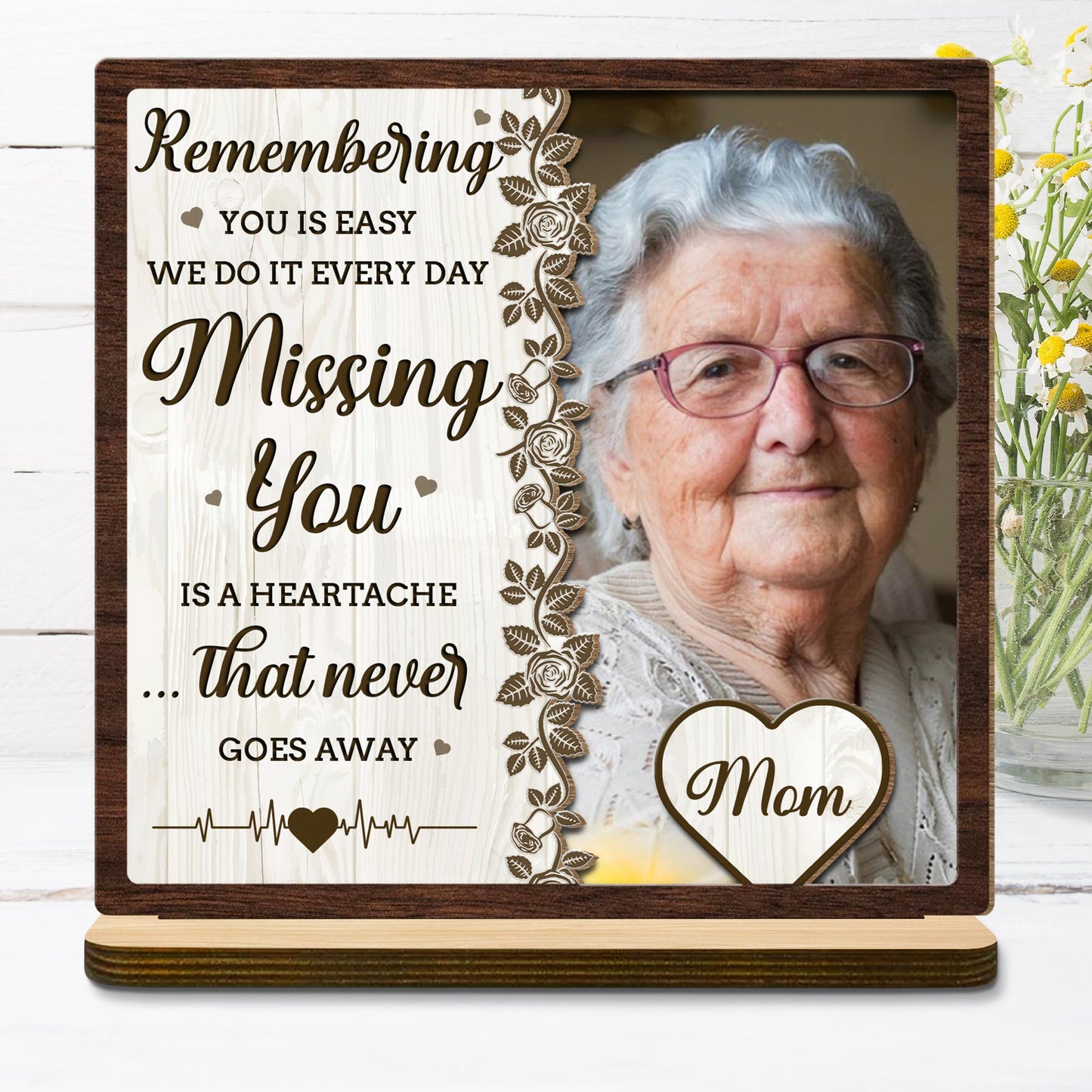 Remembering You Is Easy, Missing You Is A Heartache