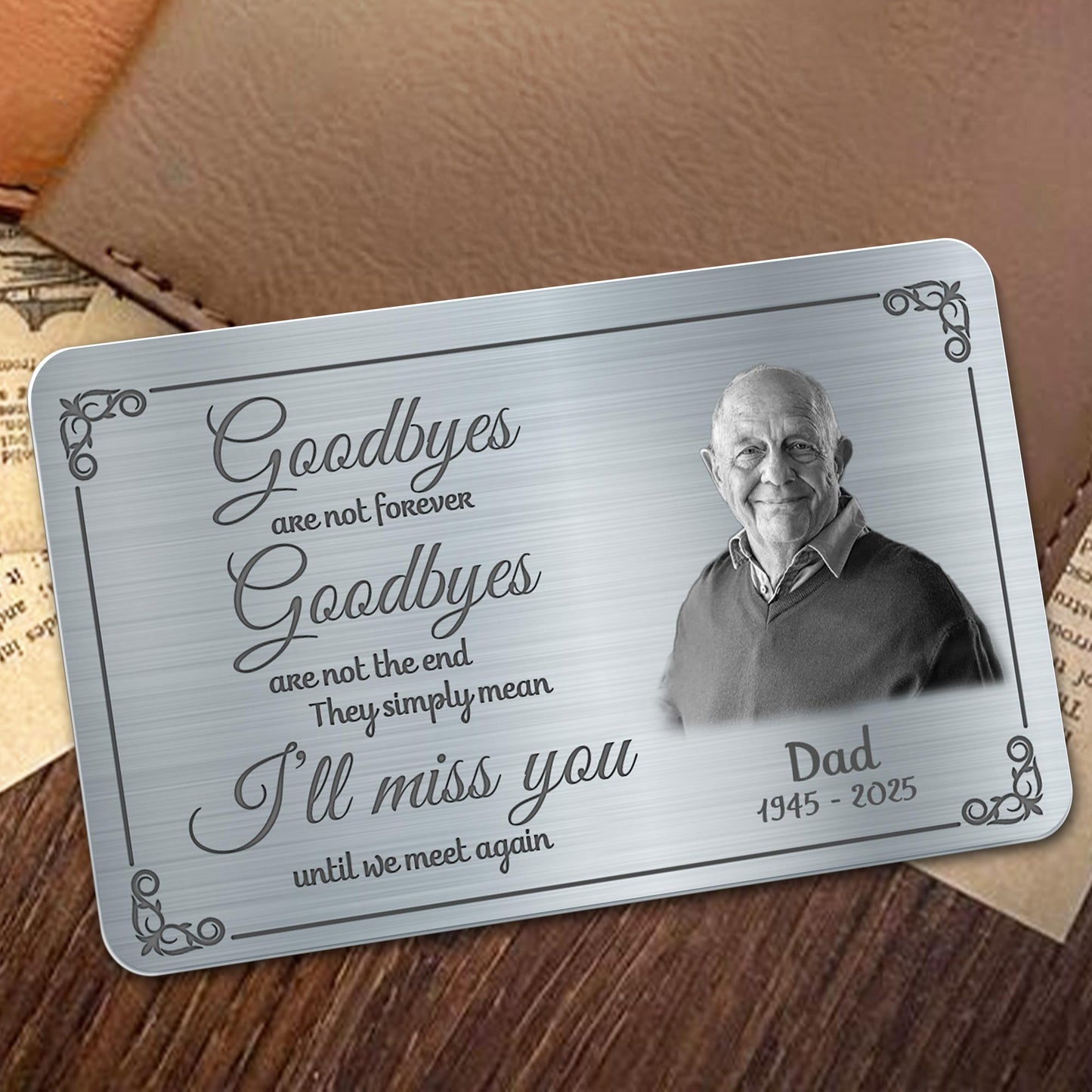 Goodbyes Are Not Forever, Portrait, Memorial Aluminum Wallet Card