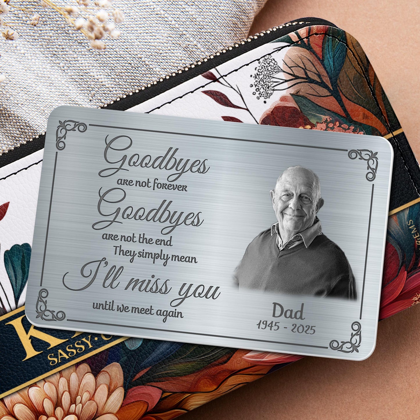 Goodbyes Are Not Forever, Portrait, Memorial Aluminum Wallet Card