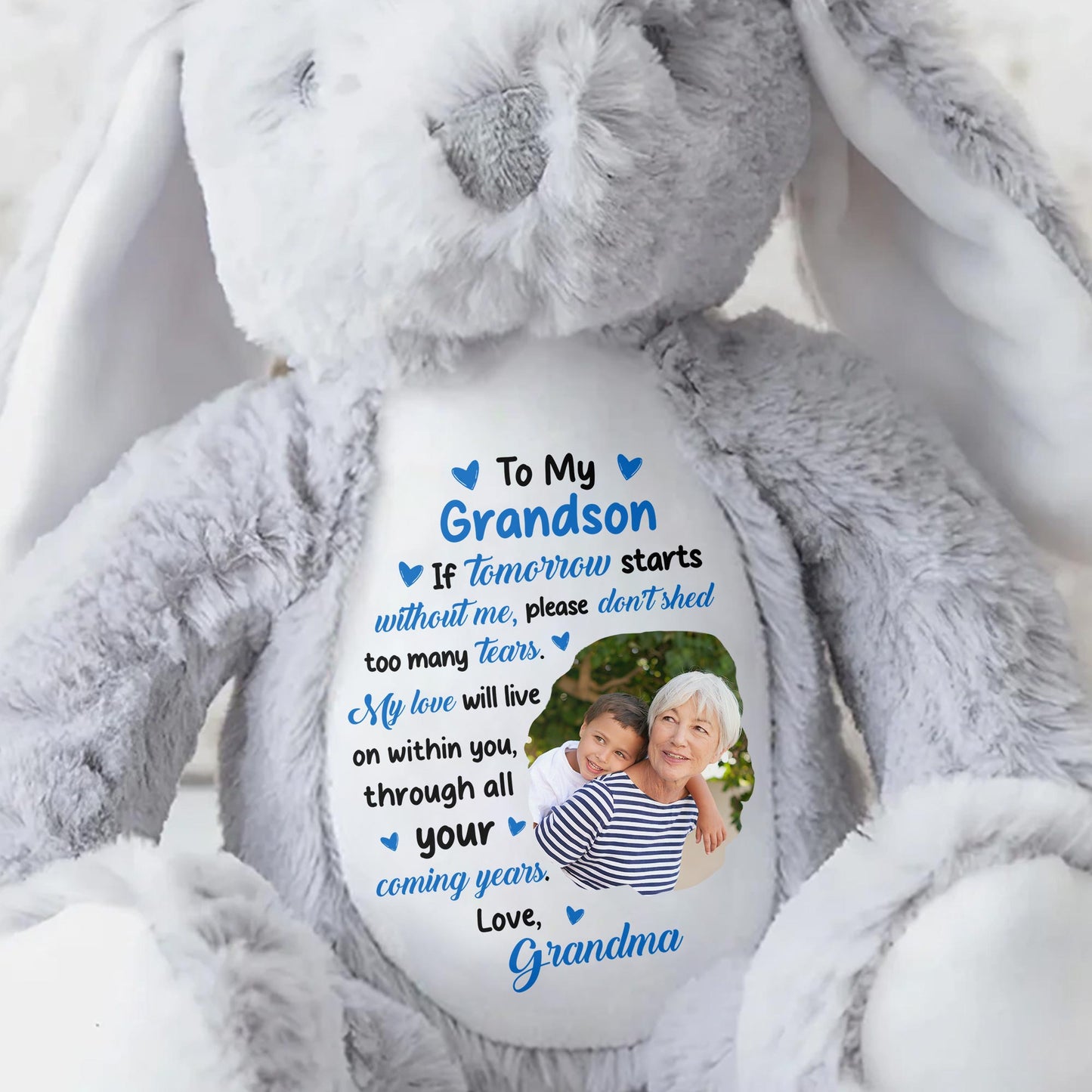 To My Grandson, If Tomorrow Starts Without Me, Stuffed Bunny and Photo Frames