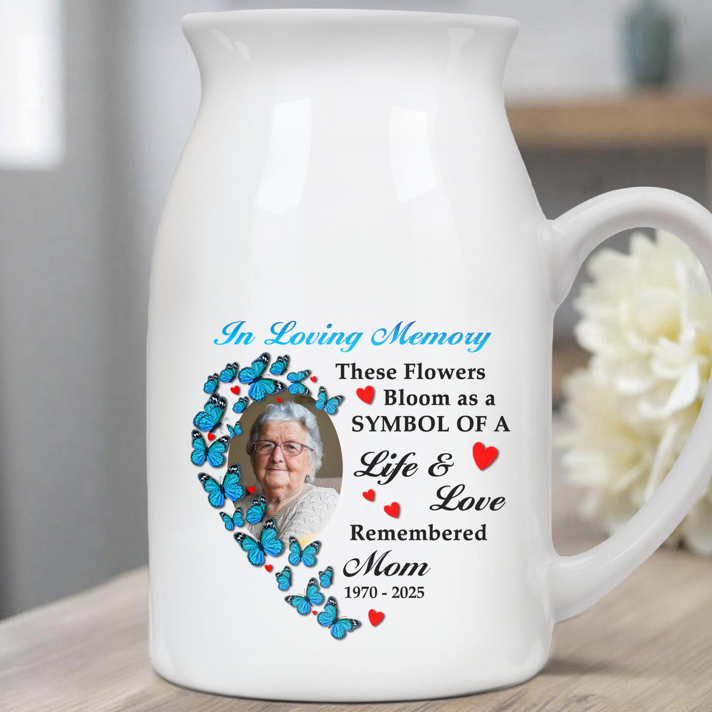 In Loving Memory These Flowers Bloom As A Symbol Of A Life & Love Remembered, Butterflies And Heart-Shaped Photo Frame