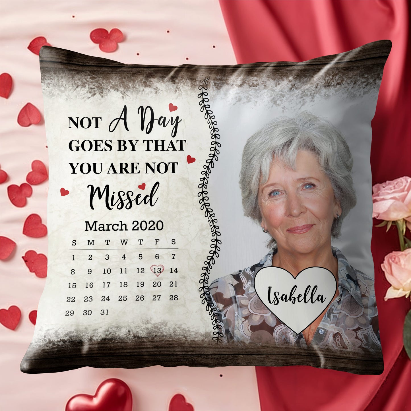 Not A Day Goes By That You Are Not Missed, Calendar and Heart - Personalized Custom Pillow, Insert Included - HME189_PLW