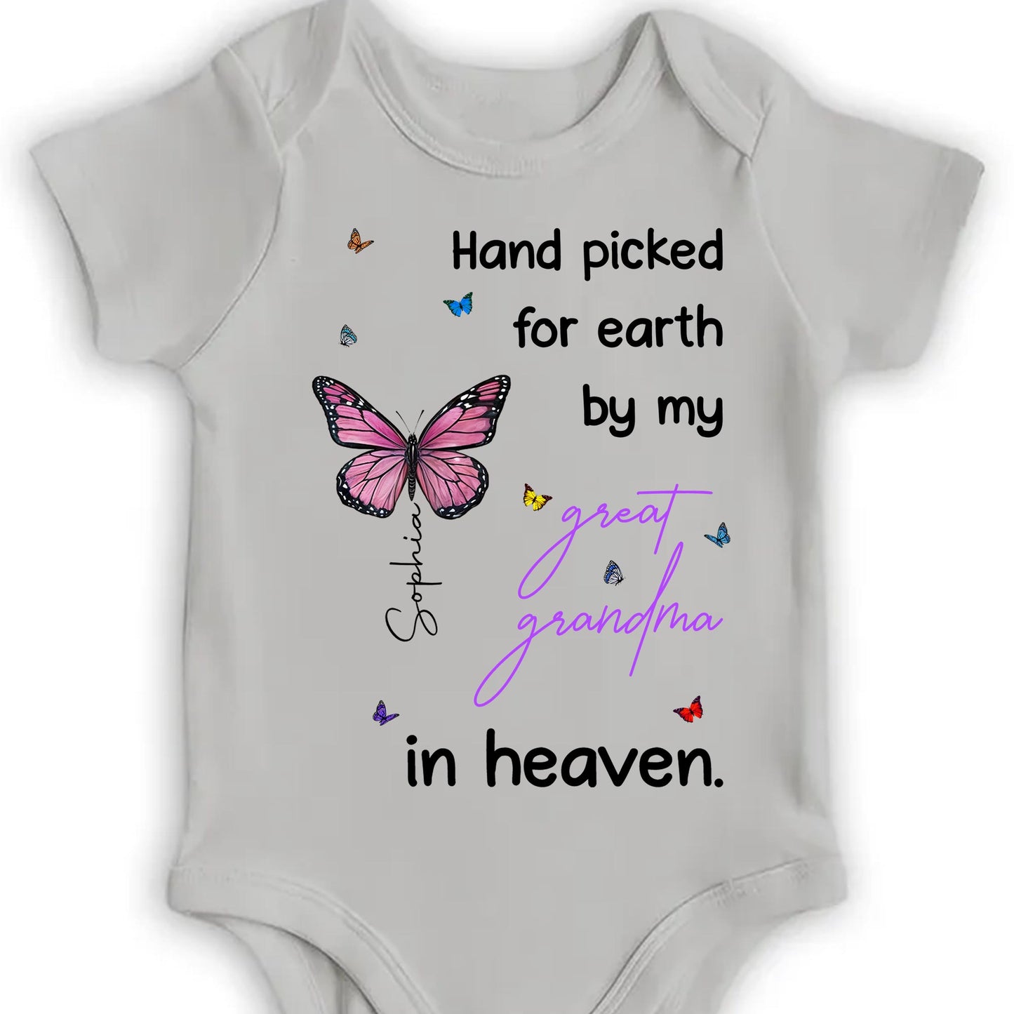 Hand Picked For Earth By My Great Grandma In Heaven, Butterfly