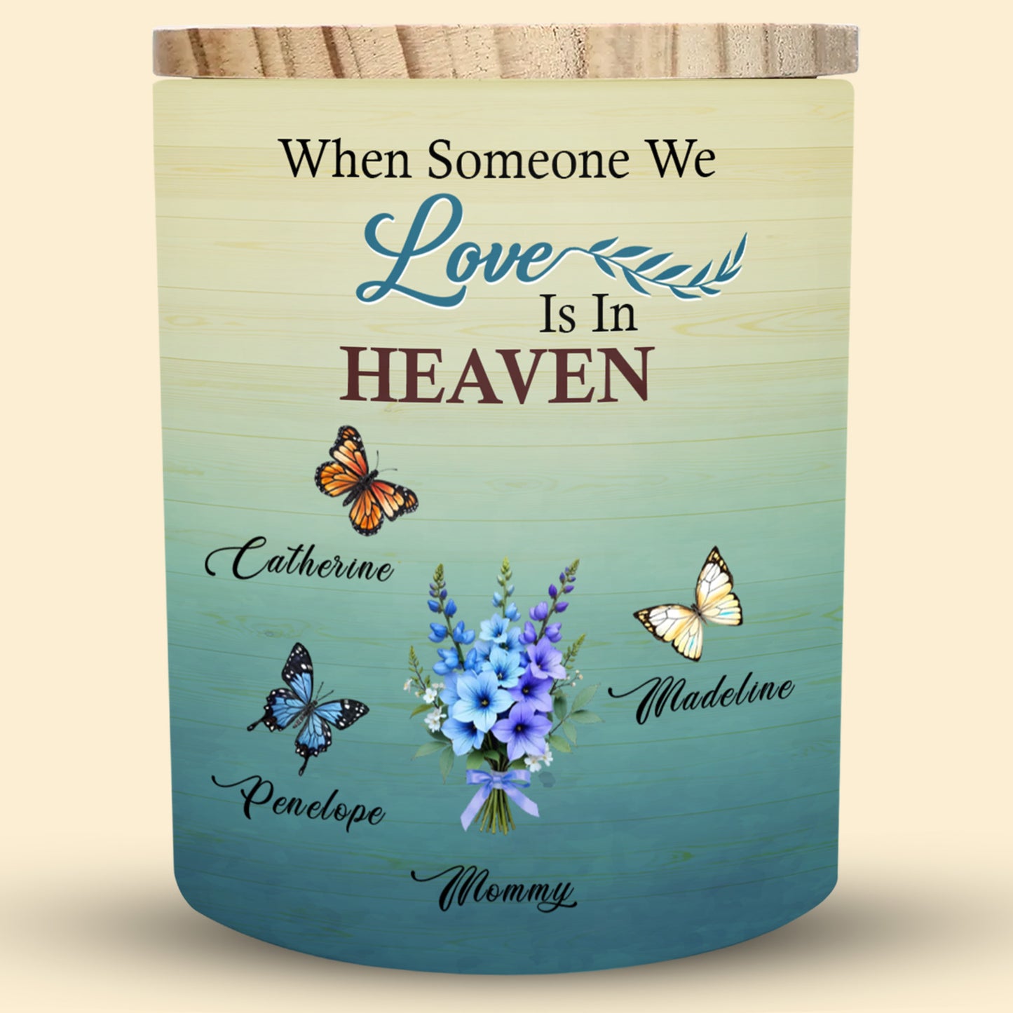 When Someone We Love Is In Heaven, Butterflies And Flowers