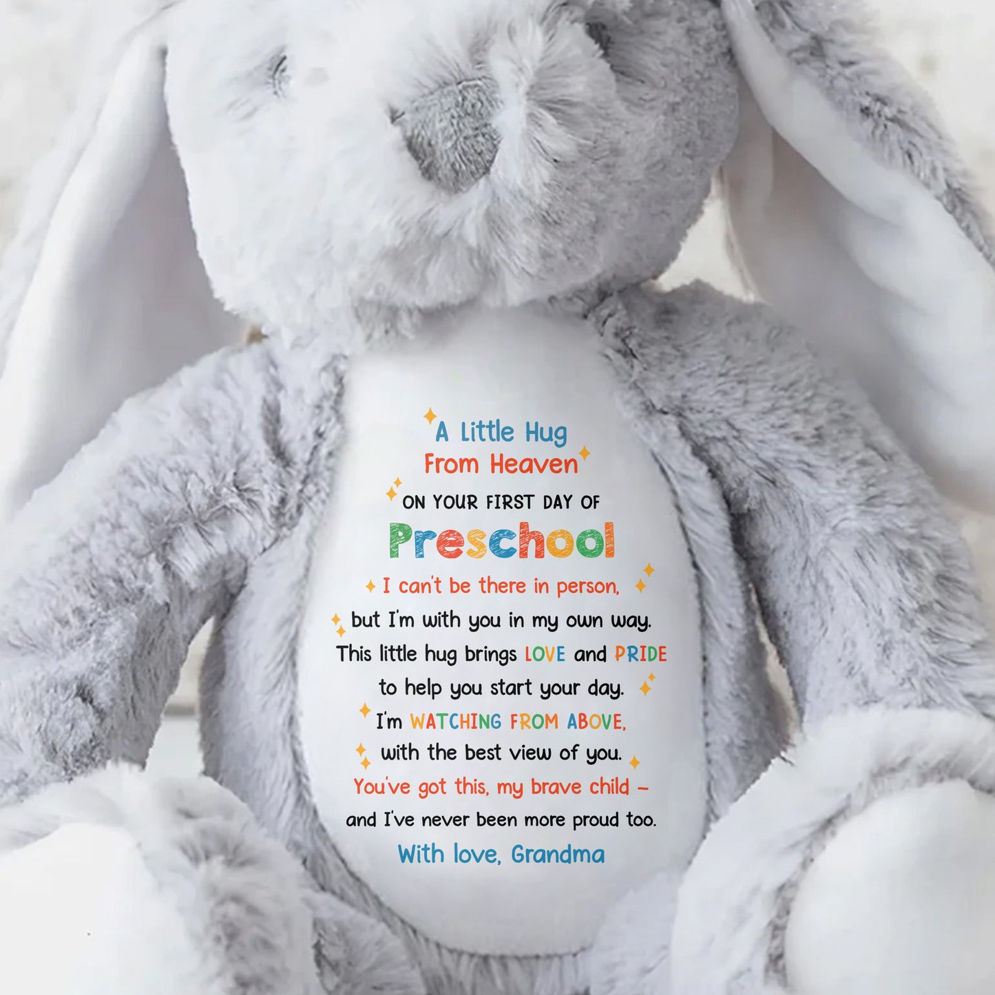 A Little Hug From Heaven On Your First Day Of Preschool, Stuffed Bunny