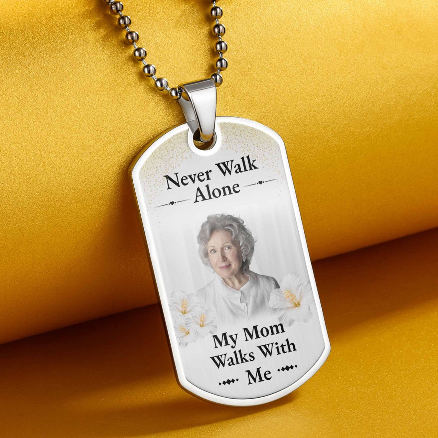 Never Walk Alone, My Mom Walks With Me, Flowers