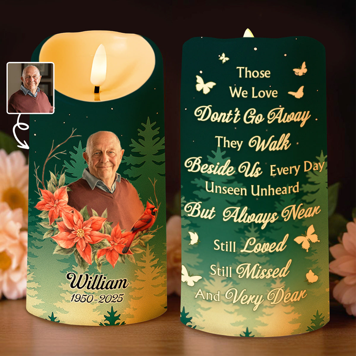 Those We Love Don't Go Away, Memorial LED Candle - Personalized Custom LED Candle - HME254_LECA