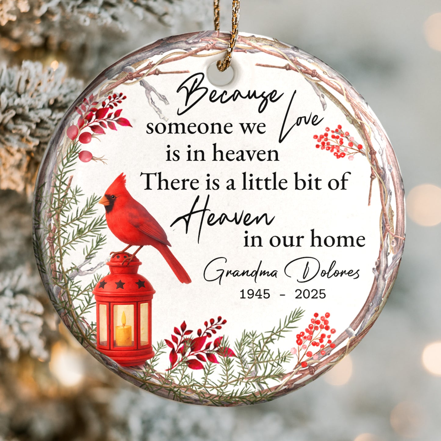 Because Someone We Love Is In Heaven, Cardinal And Lantern - Personalized Custom Ceramic Ornament With Round Shape - HME266_RCE