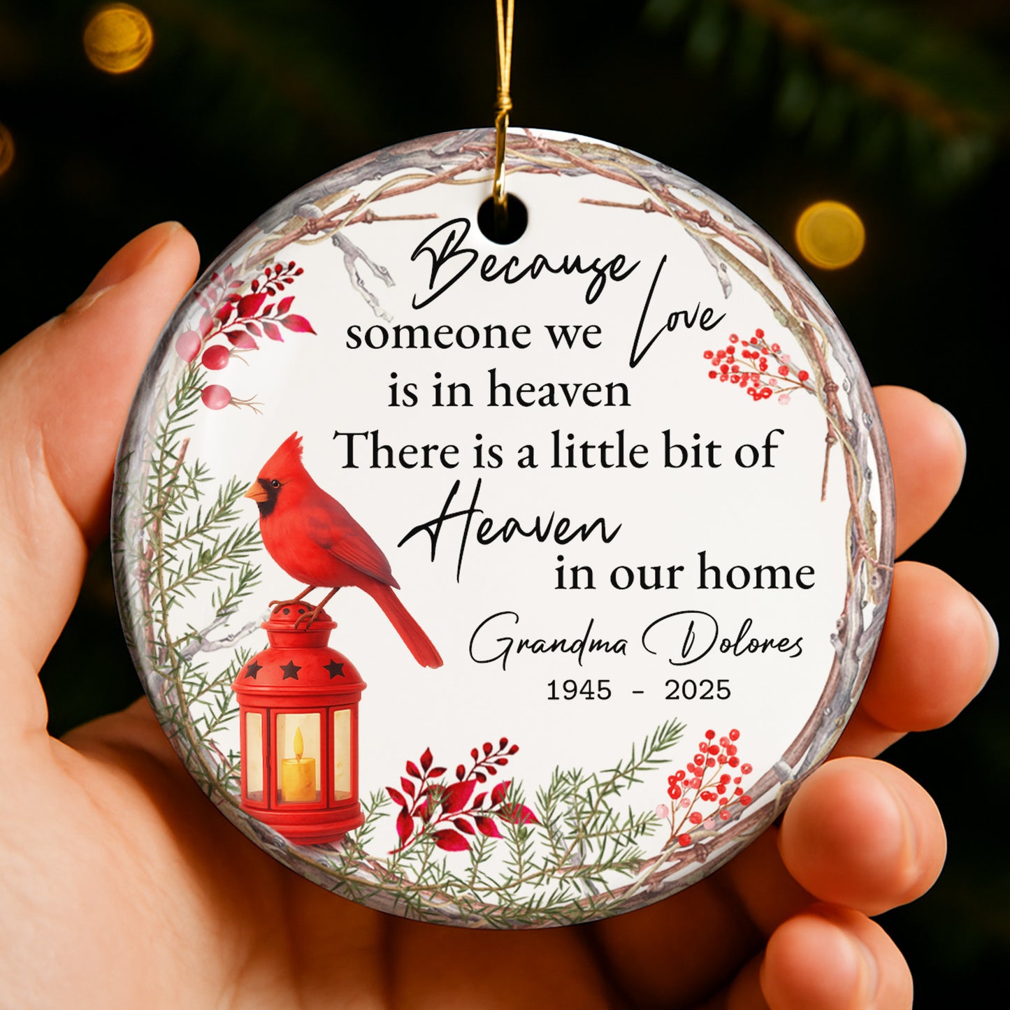 Because Someone We Love Is In Heaven, Cardinal And Lantern - Personalized Custom Ceramic Ornament With Round Shape - HME266_RCE