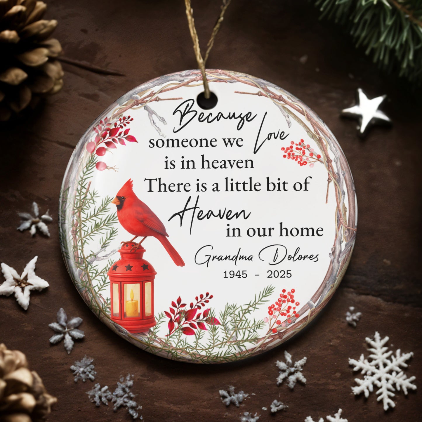 Because Someone We Love Is In Heaven, Cardinal And Lantern - Personalized Custom Ceramic Ornament With Round Shape - HME266_RCE
