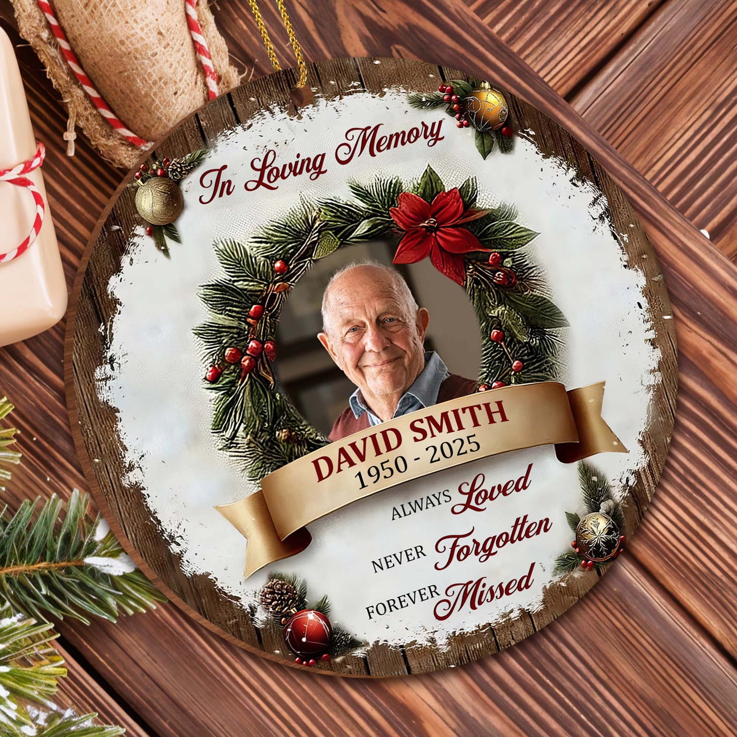 In Loving Memory, Always Loved, Forever Missed - Personalized Custom Wood Ornament, Custom Shaped - HME310_WDO