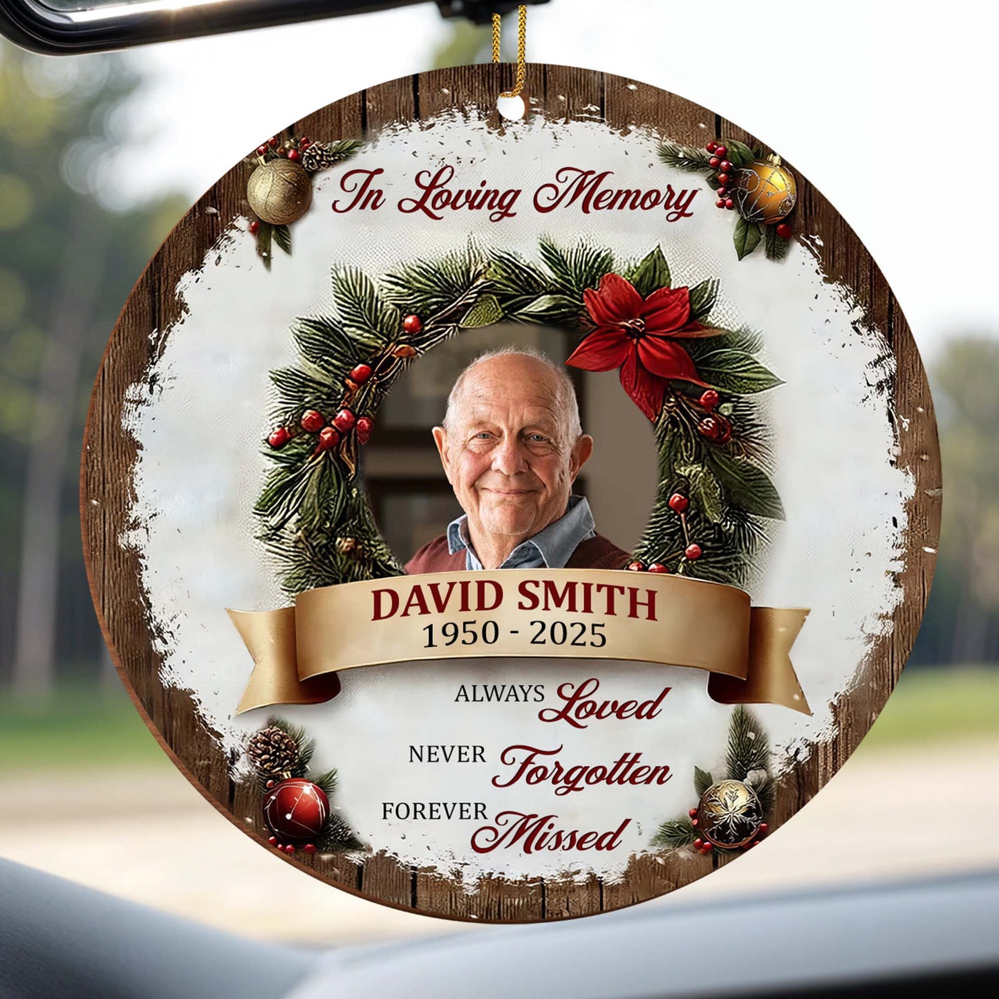 In Loving Memory, Always Loved, Forever Missed - Personalized Custom Wood Ornament, Custom Shaped - HME310_WDO